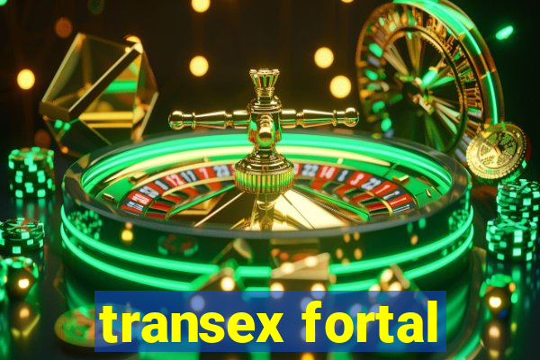 transex fortal